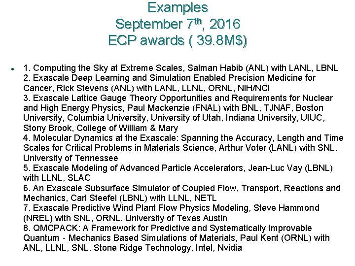 Examples September 7 th, 2016 ECP awards ( 39. 8 M$) 1. Computing the
