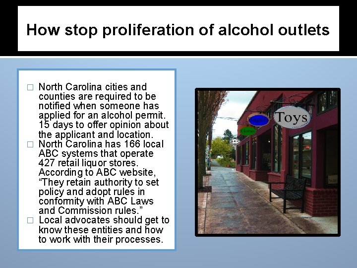 How stop proliferation of alcohol outlets North Carolina cities and counties are required to