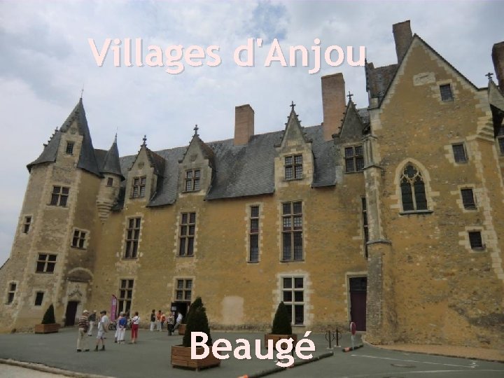 Villages d'Anjou Beaugé 