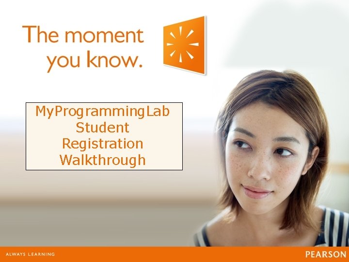 My. Programming. Lab Student Registration Walkthrough 