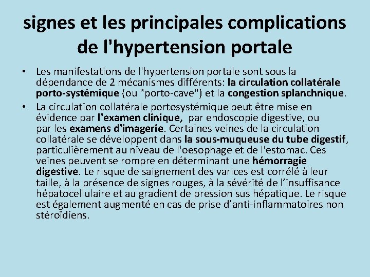 signes et les principales complications de l'hypertension portale • Les manifestations de l'hypertension portale