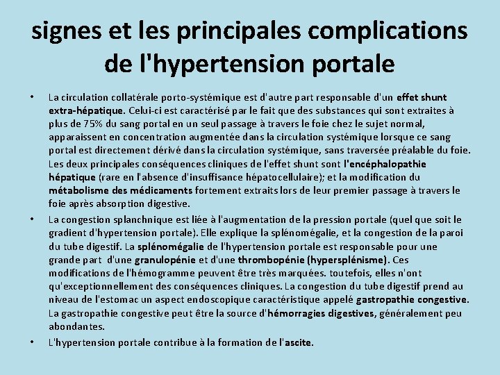 signes et les principales complications de l'hypertension portale • • • La circulation collatérale