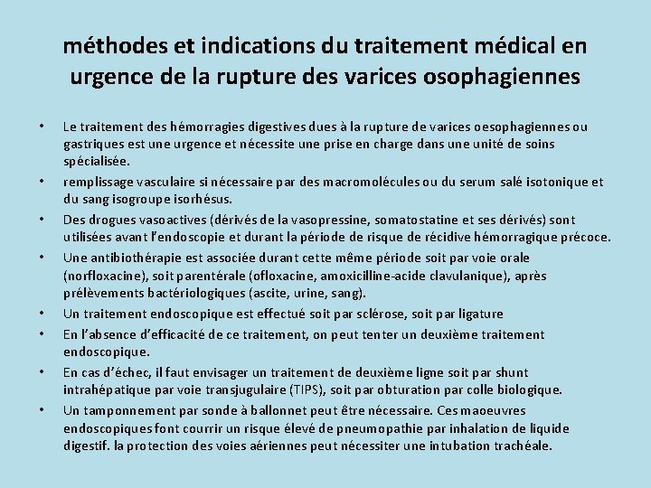 méthodes et indications du traitement médical en urgence de la rupture des varices osophagiennes