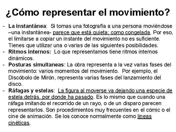 ¿Cómo representar el movimiento? - La instantánea: Si tomas una fotografía a una persona