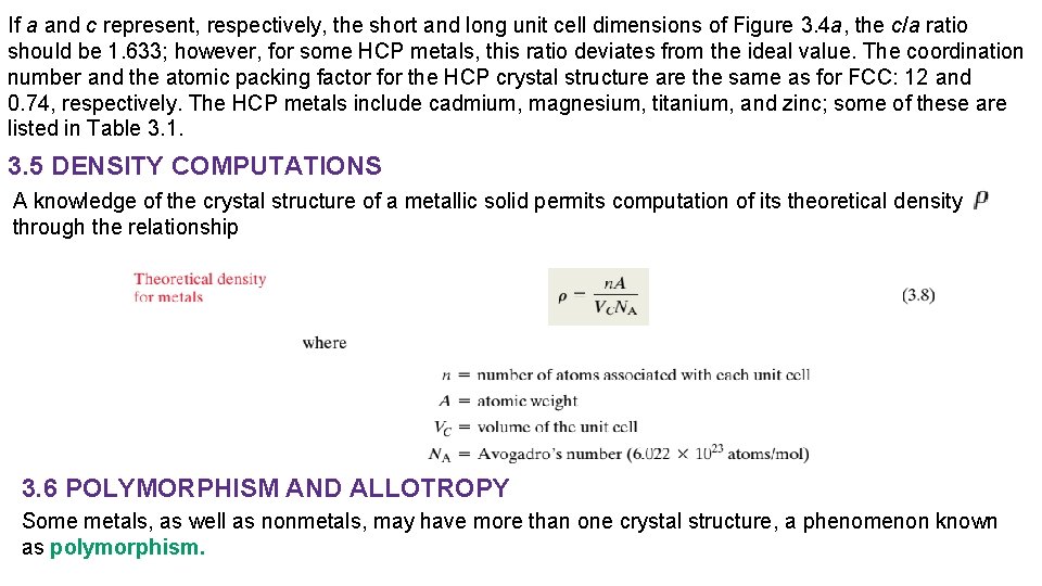 If a and c represent, respectively, the short and long unit cell dimensions of If a and c represent, respectively, the short and long unit cell dimensions of