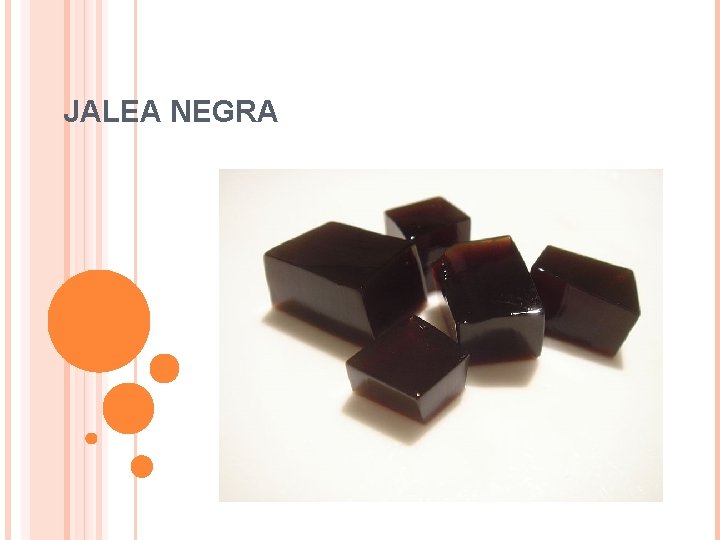 JALEA NEGRA 