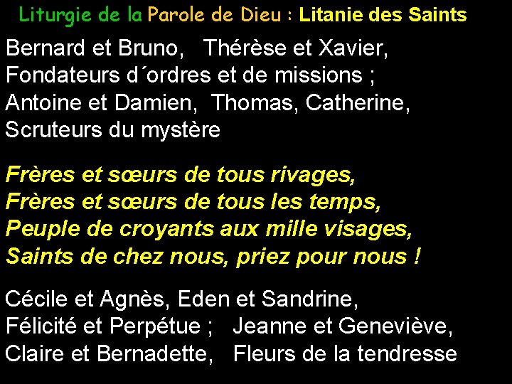 Liturgie de la Parole de Dieu : Litanie des Saints Bernard et Bruno, Thérèse