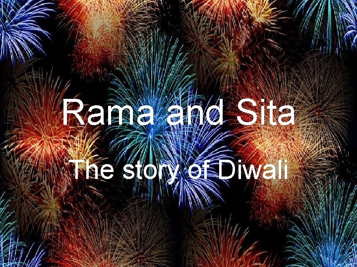 Rama and Sita The story of Diwali 