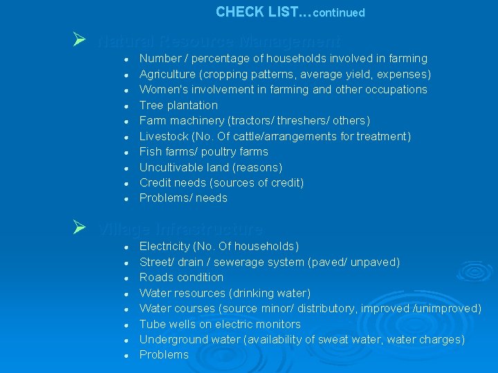 CHECK LIST. . . continued Natural Resource Management l l l l l Number