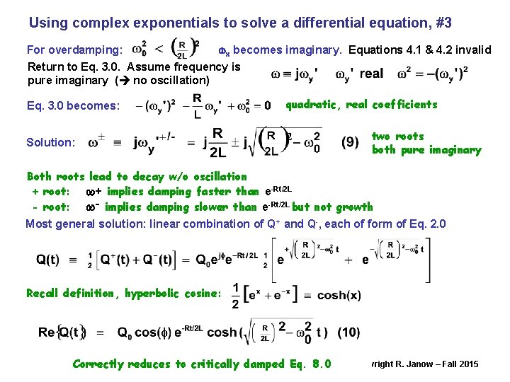 Using complex exponentials to solve a differential equation, #3 wx becomes imaginary. Equations 4.