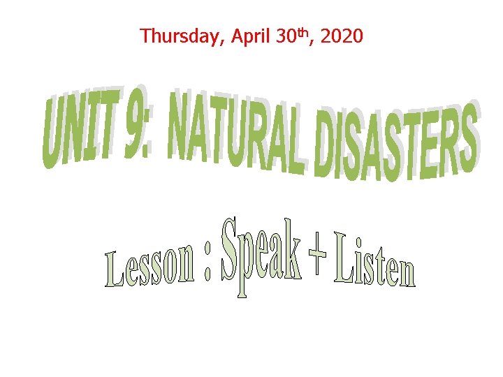 Thursday, April 30 th, 2020 