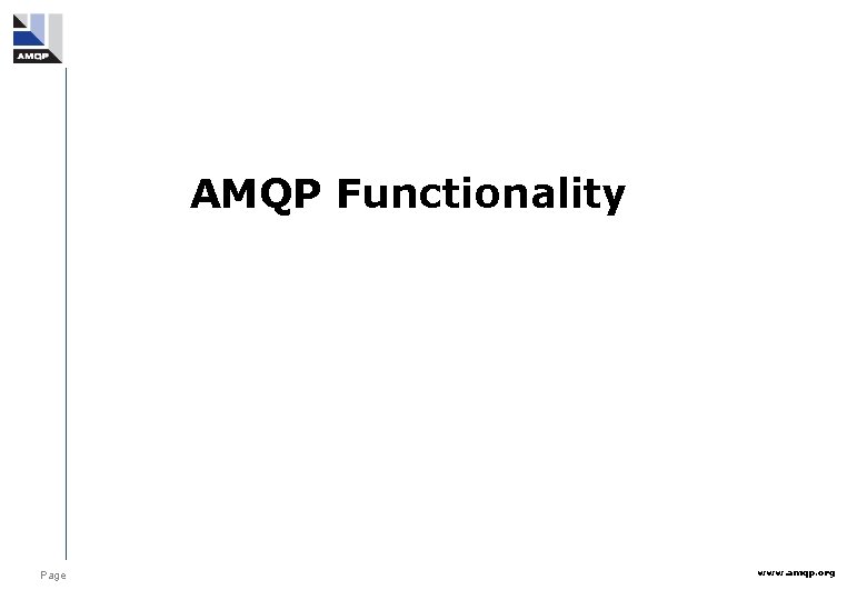 AMQP Functionality Page www. amqp. org 