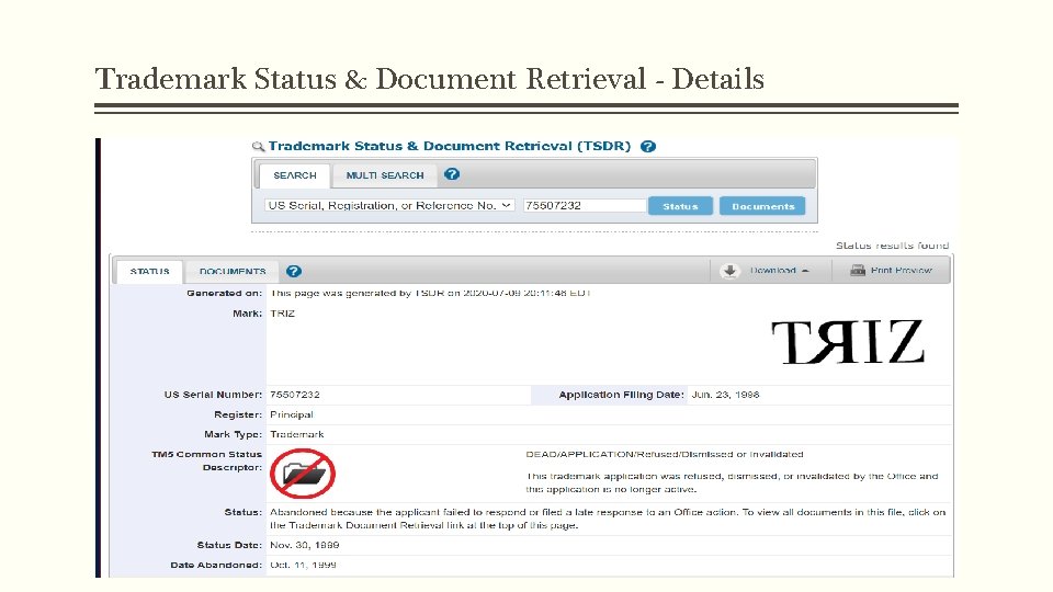 Trademark Status & Document Retrieval - Details 