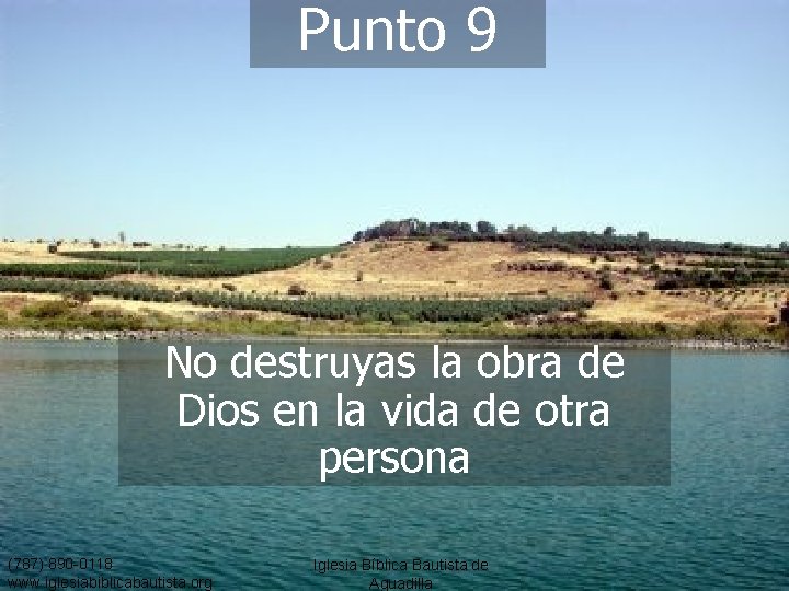 Punto 9 No destruyas la obra de Dios en la vida de otra persona