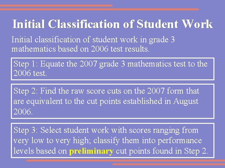 Initial Classification of Student Work Initial classification of student work in grade 3 mathematics