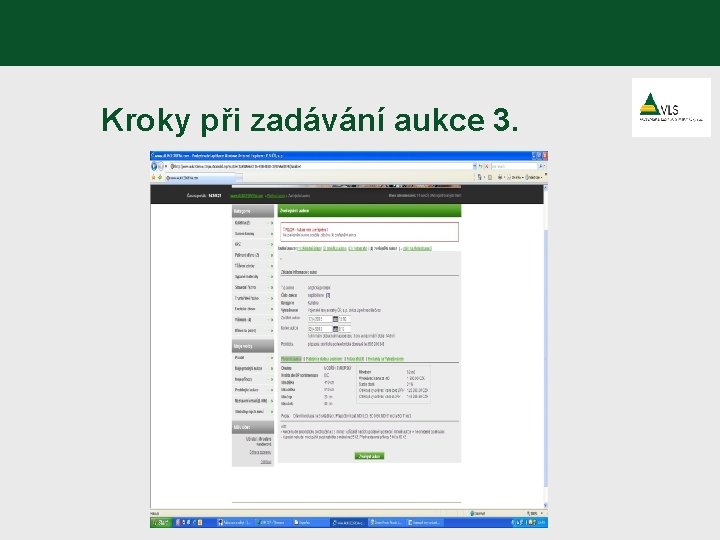 Kroky při zadávání aukce 3. 