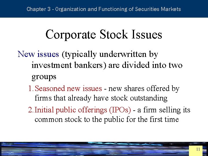 Essentials of Investment Analysis and Portfolio Management Chapter 3 - Organization and Functioning of