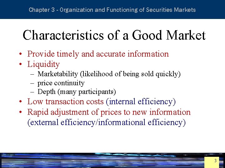 Essentials of Investment Analysis and Portfolio Management Chapter 3 - Organization and Functioning of