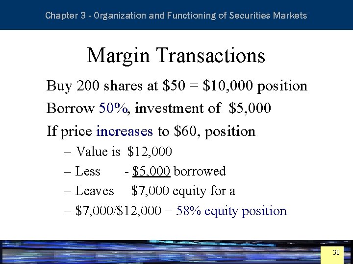 Essentials of Investment Analysis and Portfolio Management Chapter 3 - Organization and Functioning of