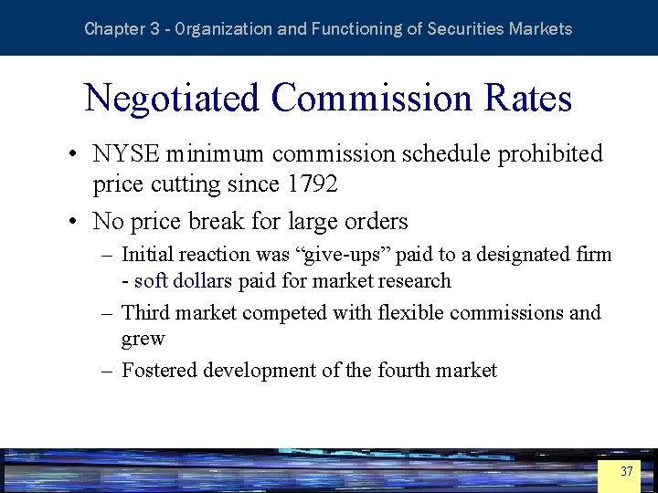 Essentials of Investment Analysis and Portfolio Management Chapter 3 - Organization and Functioning of