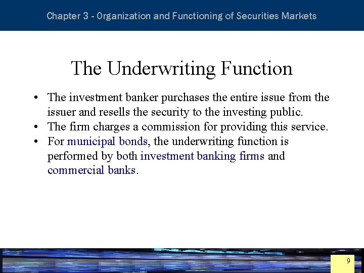 Essentials of Investment Analysis and Portfolio Management Chapter 3 - Organization and Functioning of