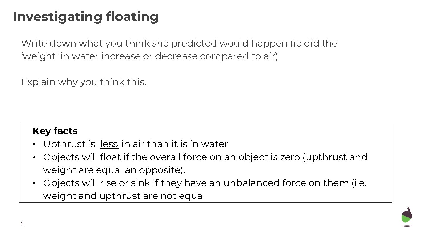 Investigating floating Write down what you think she predicted would happen (ie did the