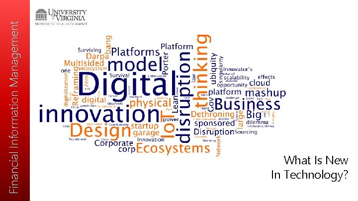 Financial Information Management What Is New In Technology? 