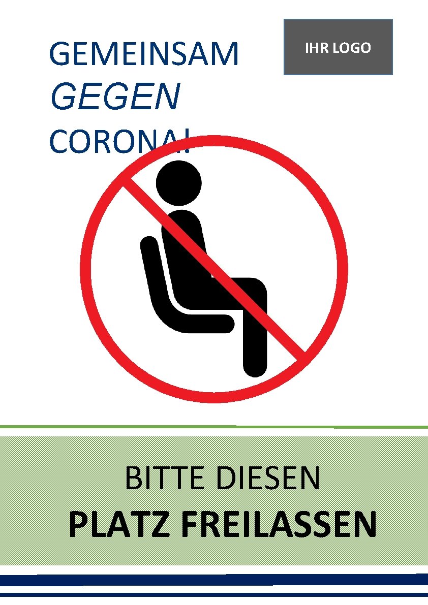 GEMEINSAM GEGEN CORONA! IHR LOGO GEGEN CORONA! BITTE DIESEN PLATZ FREILASSEN 