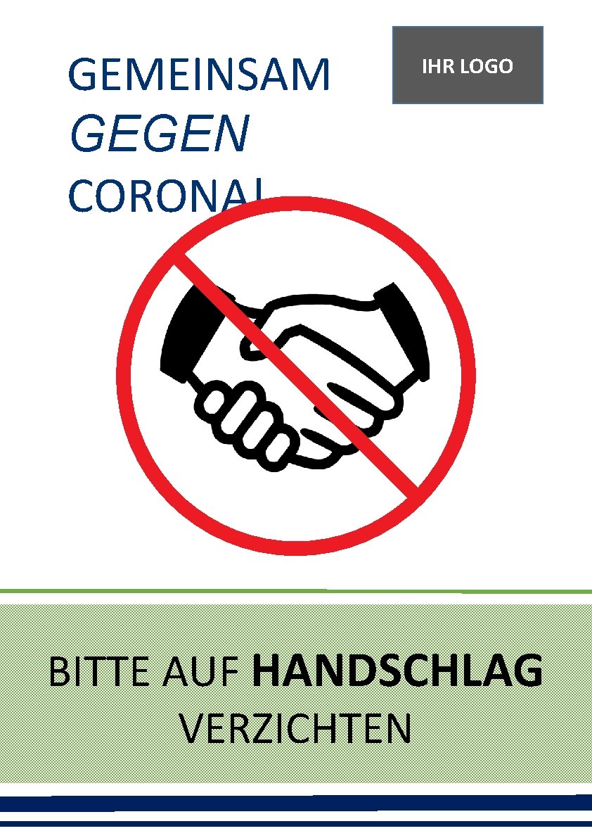 GEMEINSAM GEGEN CORONA! IHR LOGO GEGEN CORONA! BITTE AUF HANDSCHLAG VERZICHTEN 