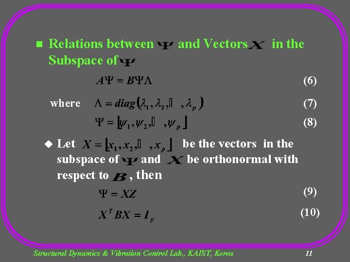 n Relations between Subspace of and Vectors in the (6) where (7) (8) u