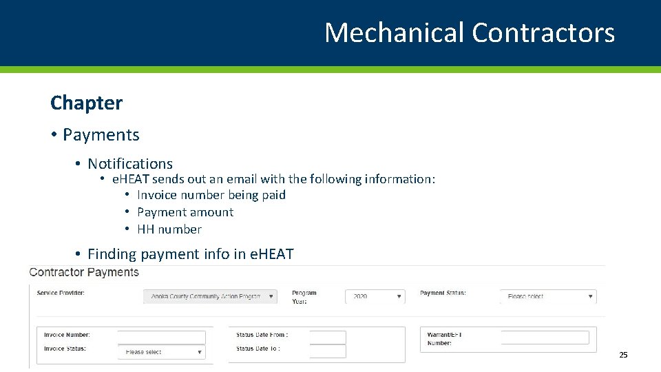 Mechanical Contractors Chapter • Payments • Notifications • e. HEAT sends out an email