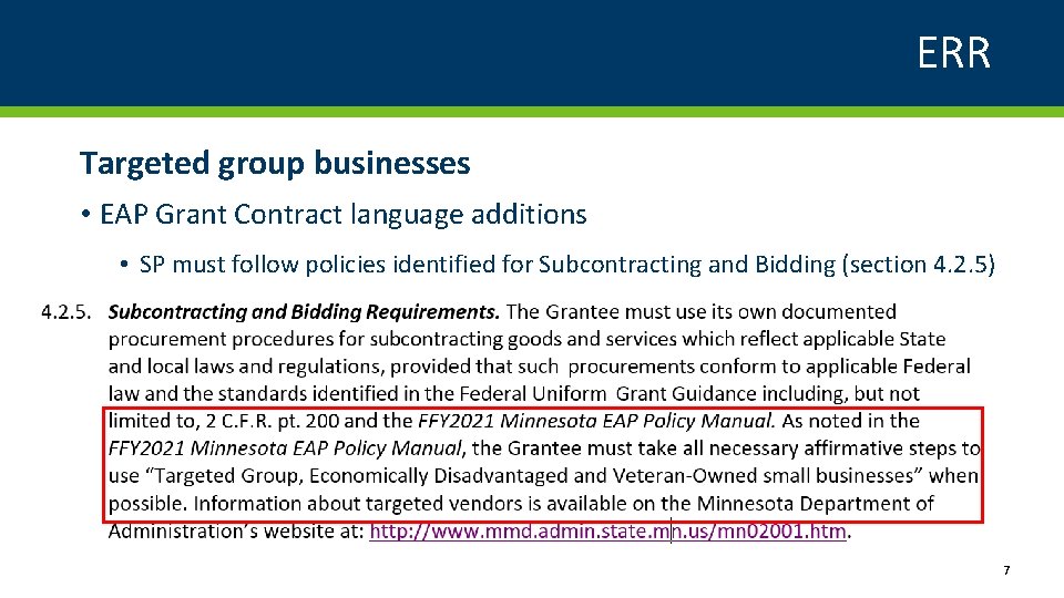 ERR Targeted group businesses • EAP Grant Contract language additions • SP must follow