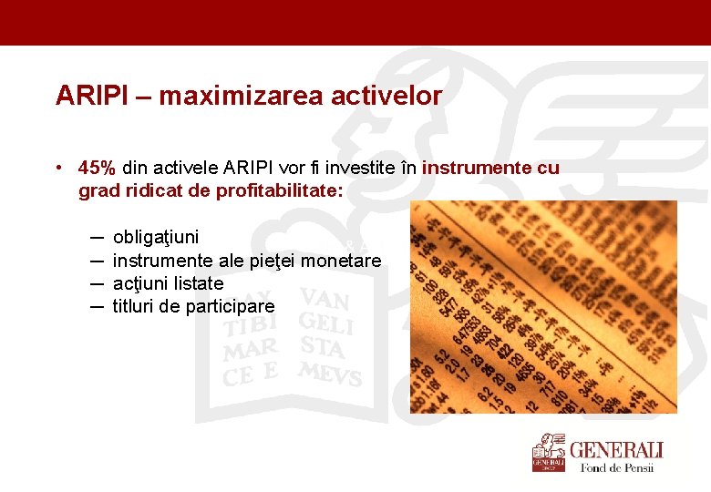 Titel der Präsentation (Ändern oder Löschen im Folienmaster) ARIPI – maximizarea activelor • 45%