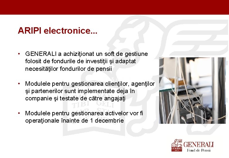 Titel der Präsentation (Ändern oder Löschen im Folienmaster) ARIPI electronice. . . • GENERALI