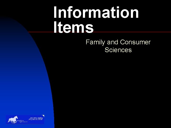 Information Items Family and Consumer Sciences 