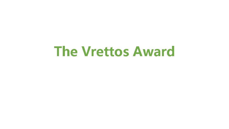 The Vrettos Award 