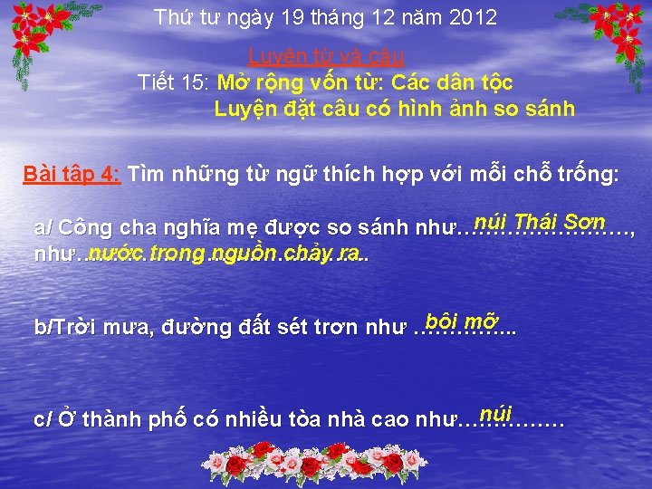 Thứ tư ngày 19 tháng 12 năm 2012 Luyện từ và câu Tiết 15: