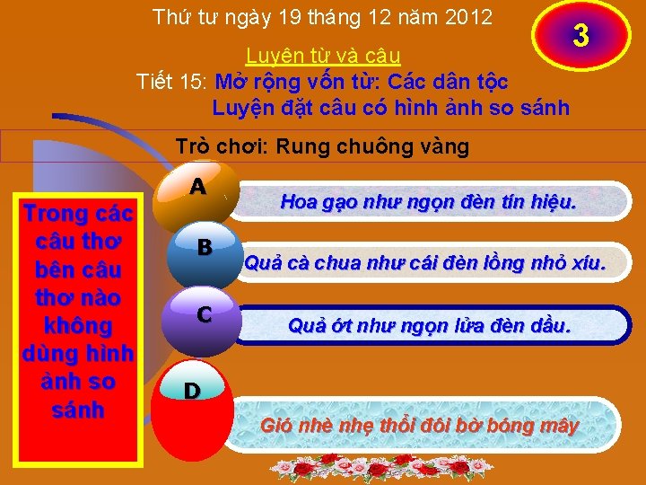 Thứ tư ngày 19 tháng 12 năm 2012 Hết 3 2 giờ 1 Luyện