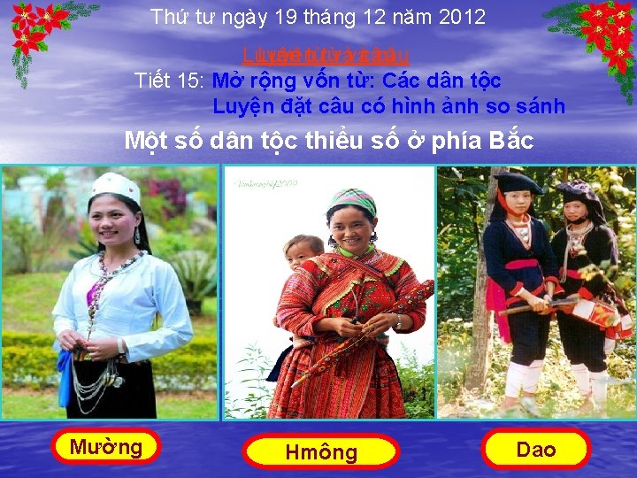 Thứ tư ngày 19 tháng 12 năm 2012 Luyệntừtừvàvàcâu Tiết 15: Mở rộng vốn
