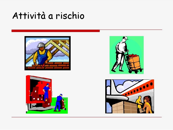 Attività a rischio 