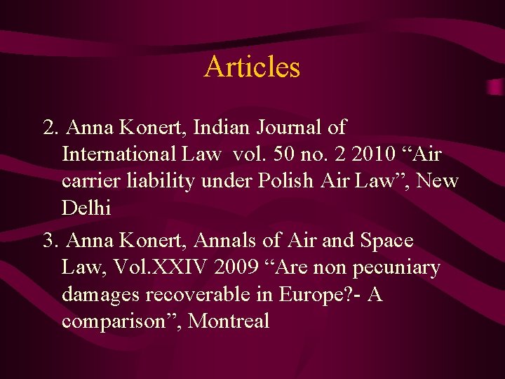 Articles 2. Anna Konert, Indian Journal of International Law vol. 50 no. 2 2010