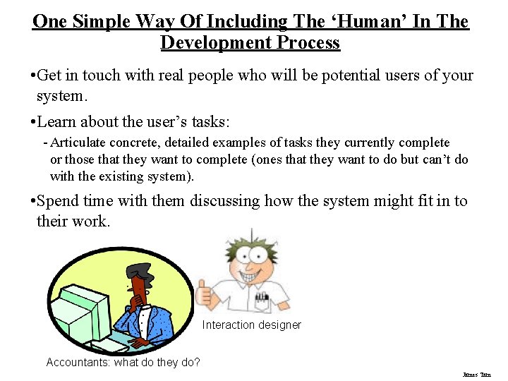 One Simple Way Of Including The ‘Human’ In The Development Process • Get in One Simple Way Of Including The ‘Human’ In The Development Process • Get in