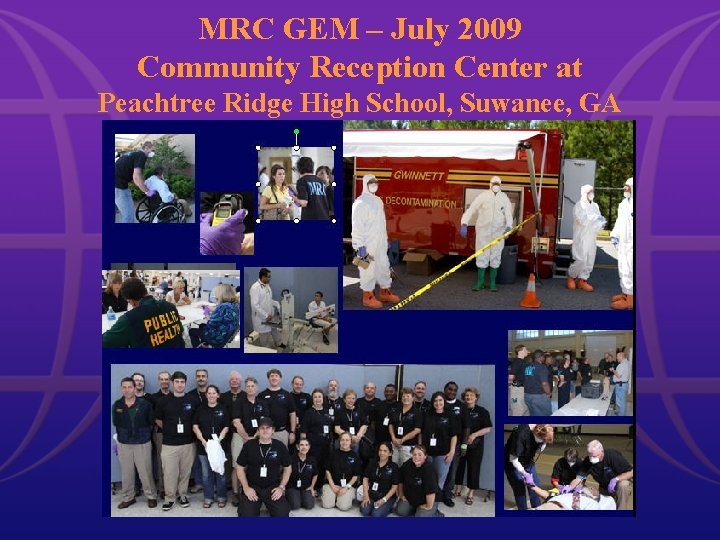 MRC GEM – July 2009 Community Reception Center at Peachtree Ridge High School, Suwanee, MRC GEM – July 2009 Community Reception Center at Peachtree Ridge High School, Suwanee,