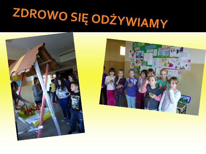 ZDROWO SIĘ O DŻYWIAMY 