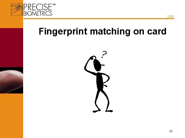 2003 Fingerprint matching on card 19 