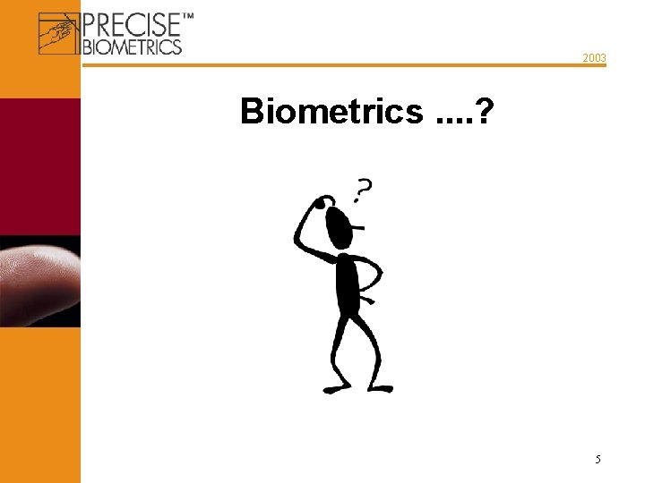 2003 Biometrics. . ? 5 