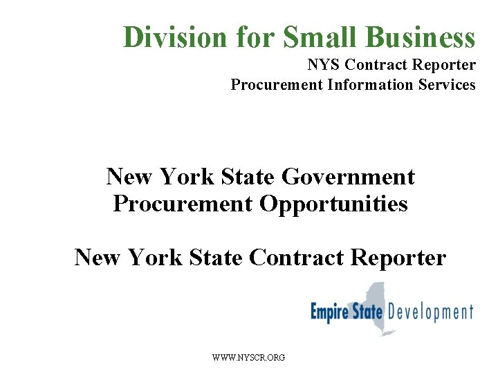 Division for Small Business NYS Contract Reporter Procurement Information Services New York State Government