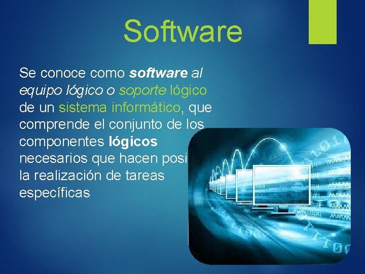 Software Se conoce como software al equipo lógico o soporte lógico de un sistema