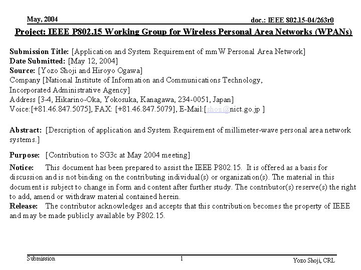 May, 2004 doc. : IEEE 802. 15 -04/263 r 0 Project: IEEE P 802.