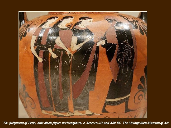 The judgement of Paris, Attic black-figure neck amphora. c. between 540 and 530 BC,